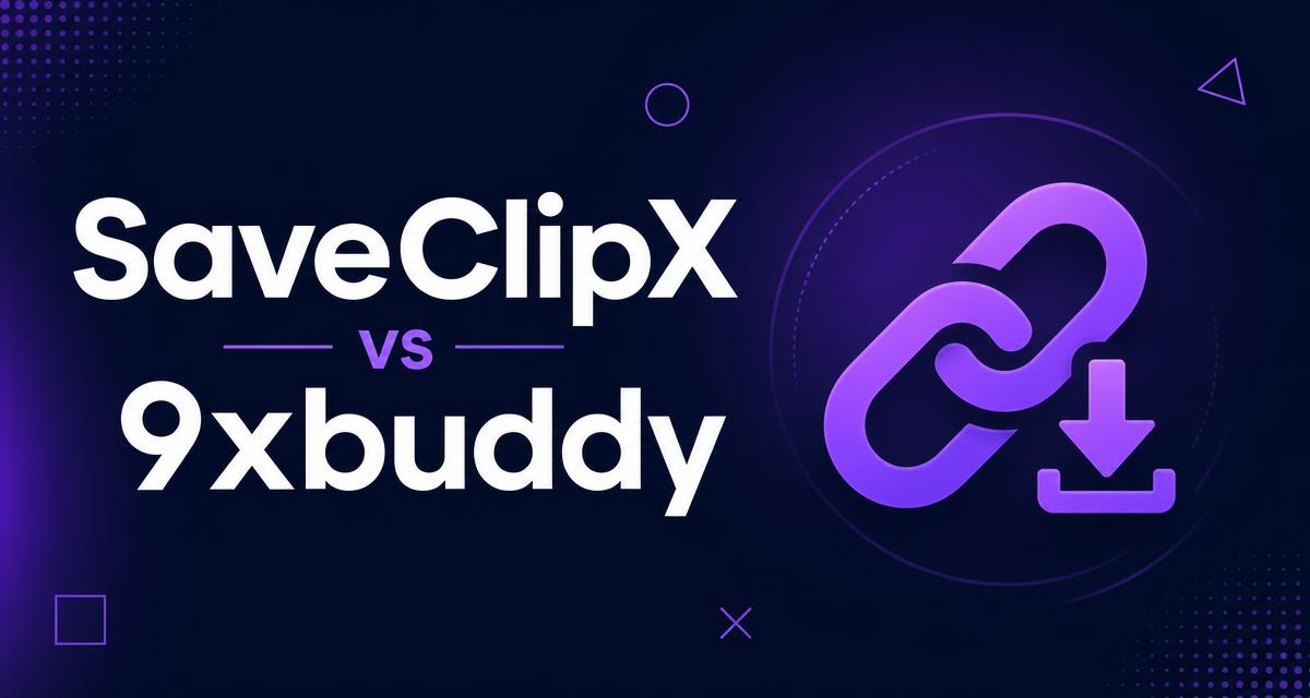 SaveClipX video downloader compared with 9xbuddy