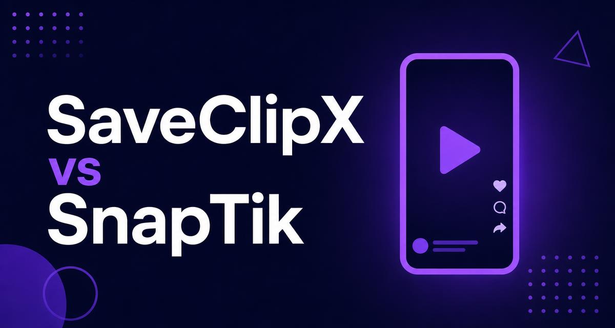 SaveClipX video downloader compared with SnapTik